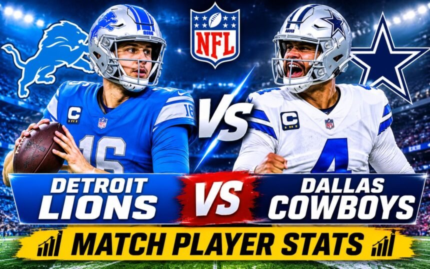 Epic Detroit Lions vs Dallas Cowboys Match Player Stats